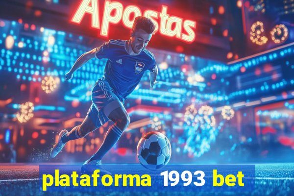 plataforma 1993 bet